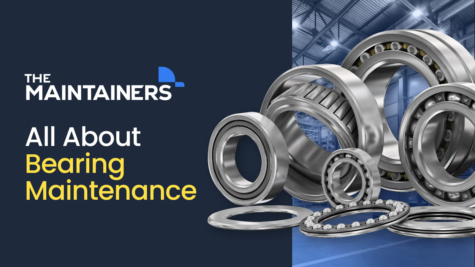 What You Should Know About Bearing Maintenance