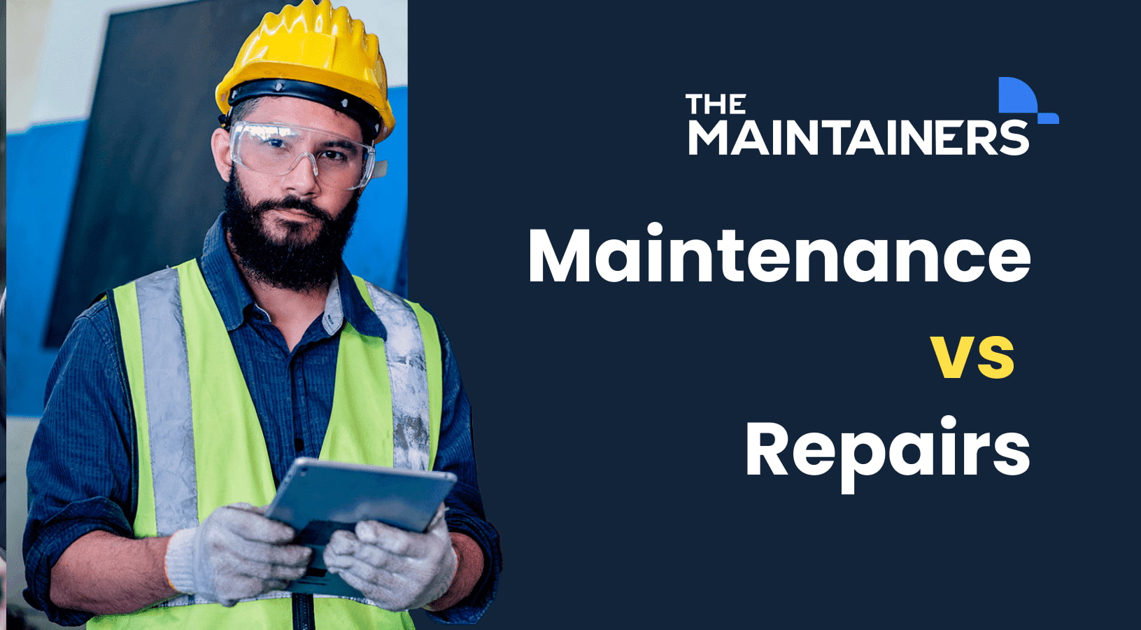 a title image with the text "maintenance vs repairs"